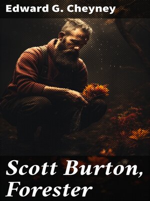 cover image of Scott Burton, Forester